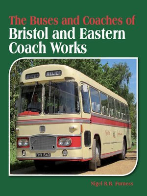 cover image of The Buses and Coaches of Bristol and Eastern Coach Works
